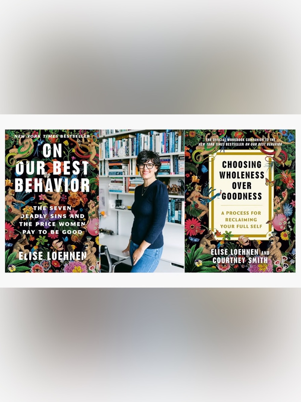 On Our Best Behavior by Elise Loehnen - with accompanying workbook